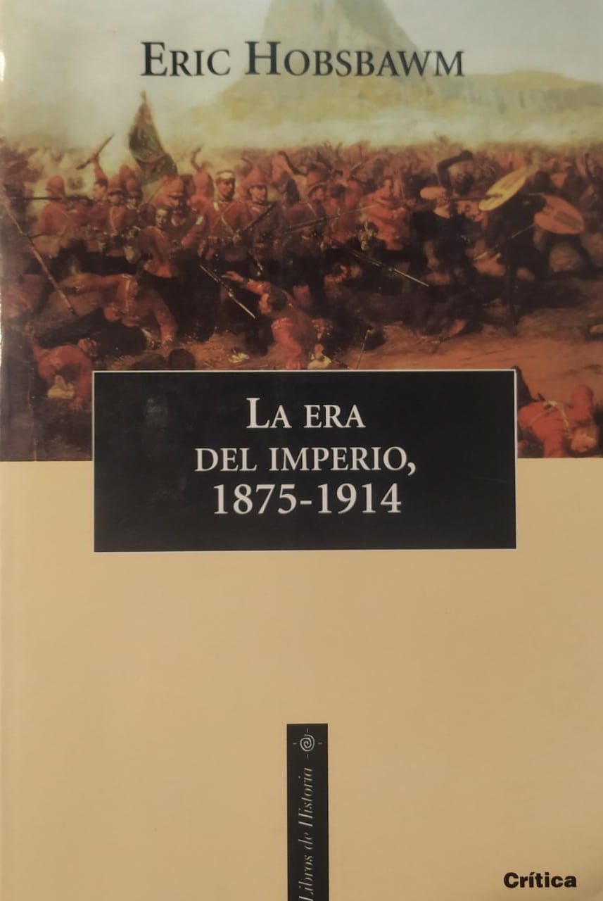 La era del Imperio, 1875-1914 - Eric Hobsbawn