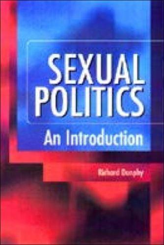Sexual Politics: An Introduction - Dunphy, Richard