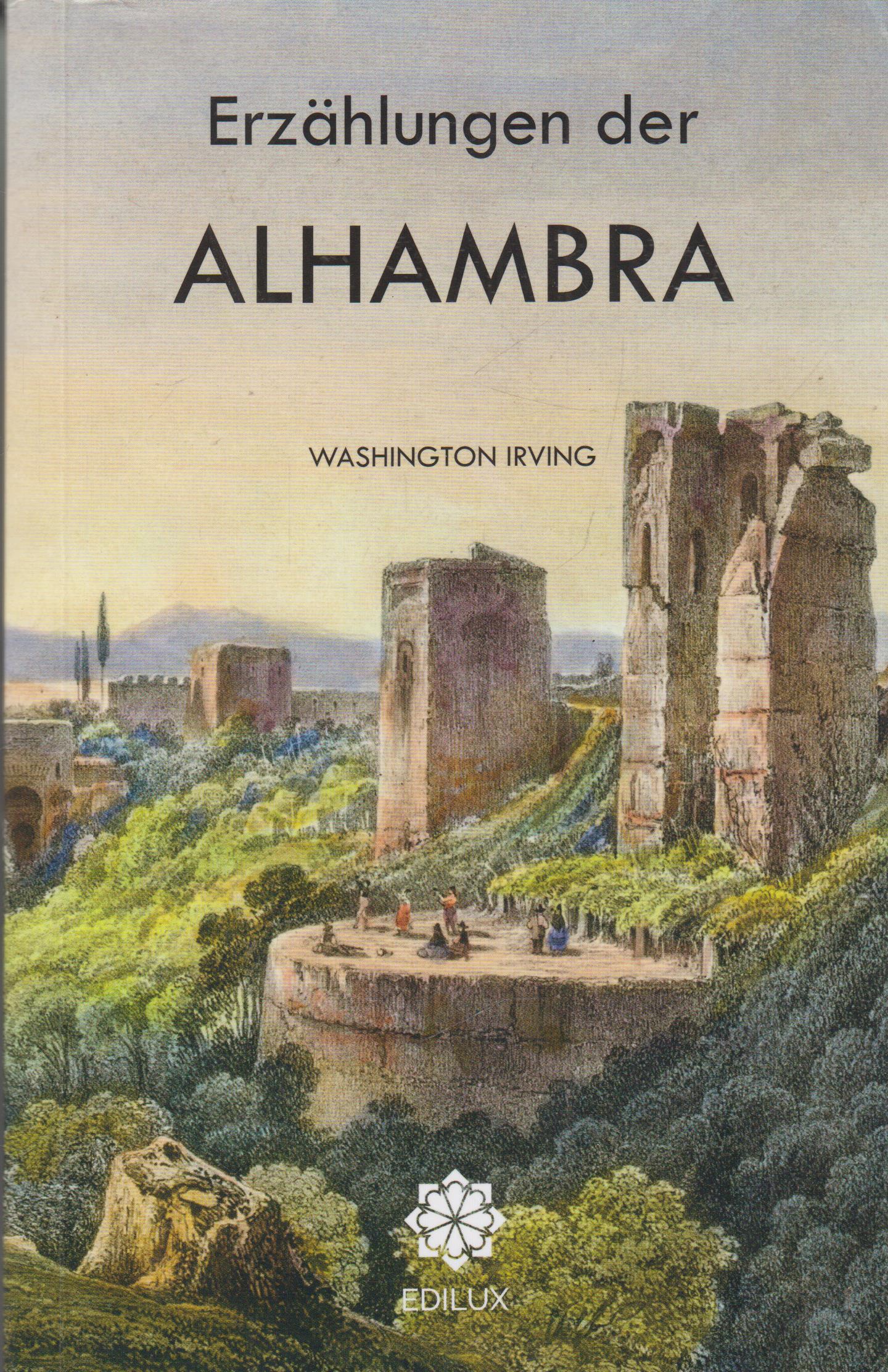 Erzählungen der Alhambra - Irving, Washington