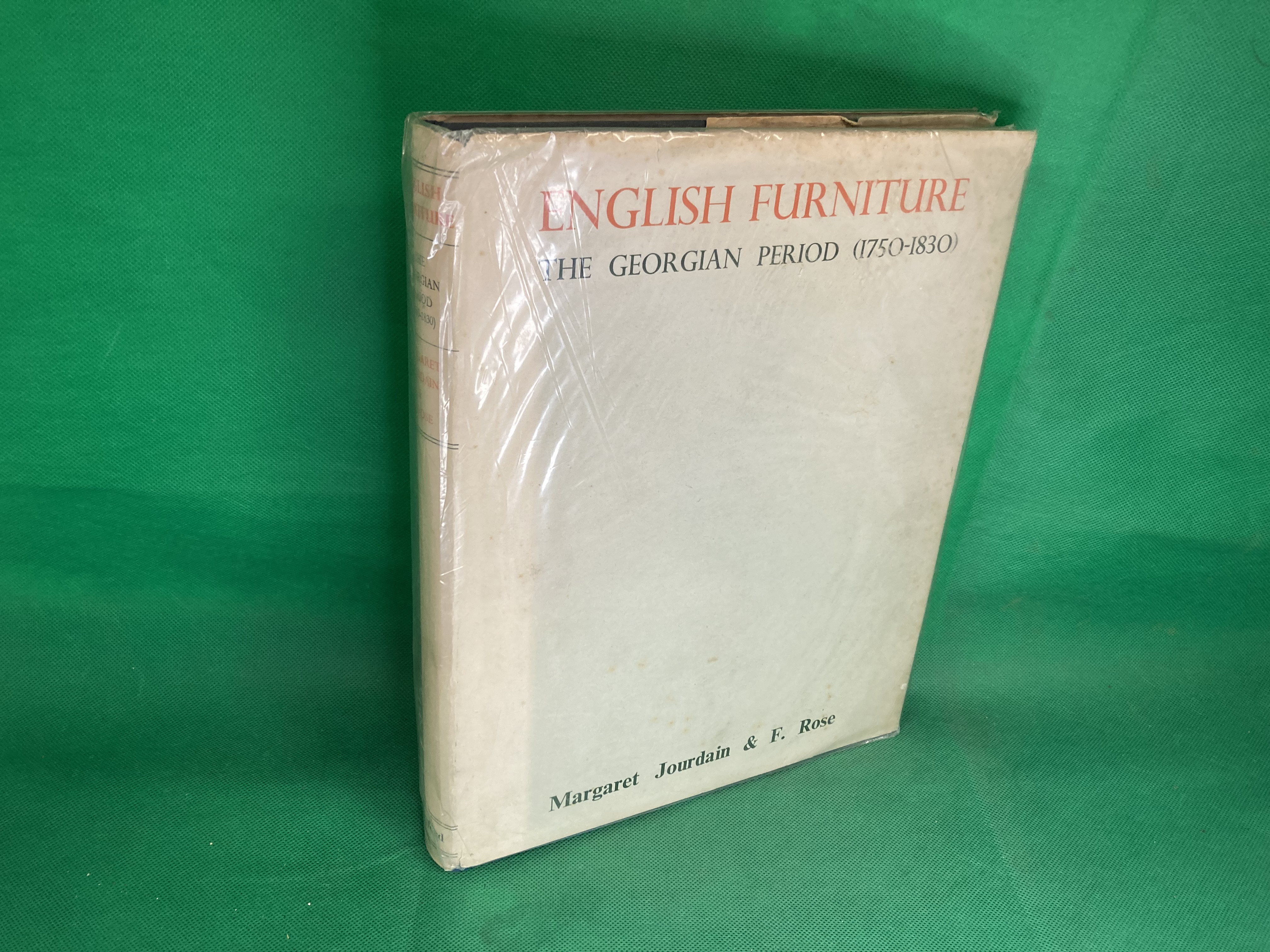 English Furniture. The Georgian Period [1750-1830] 1953 1st Ed illustrated DJ Jourdain, Margaret and F. Rose [Very Good] [Hardcover]