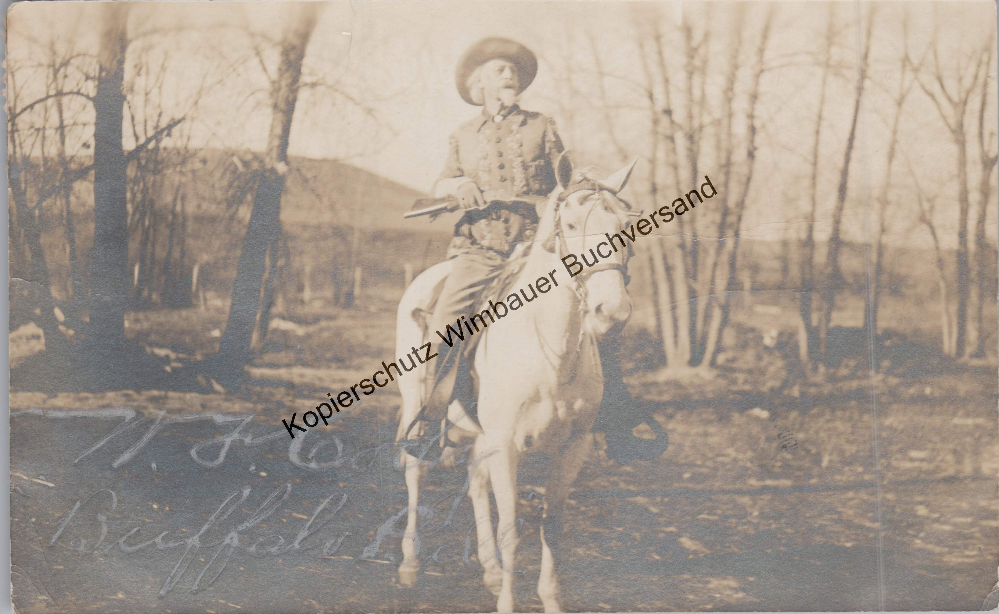 3x Original Autogramm William Frederick Cody, genannt Buffalo Bill