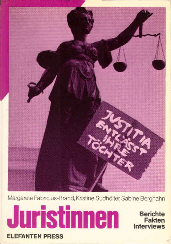 Juristinnen : Berichte, Fakten, Interviews. Margarete Fabricius-Brand . / EP ; 88 - Fabricius-Brand, Margarete (Herausgeber)