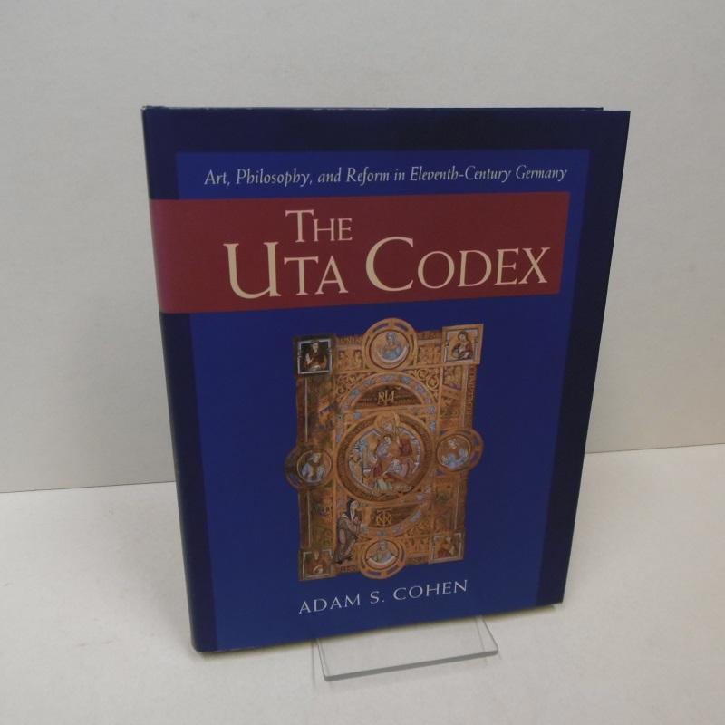 The Uta codex : art, philosophy, and reform in eleventh century Germany. - Cohen, Adam S.