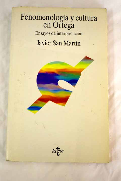 Fenomenología y cultura en Ortega - San Martín, Javier