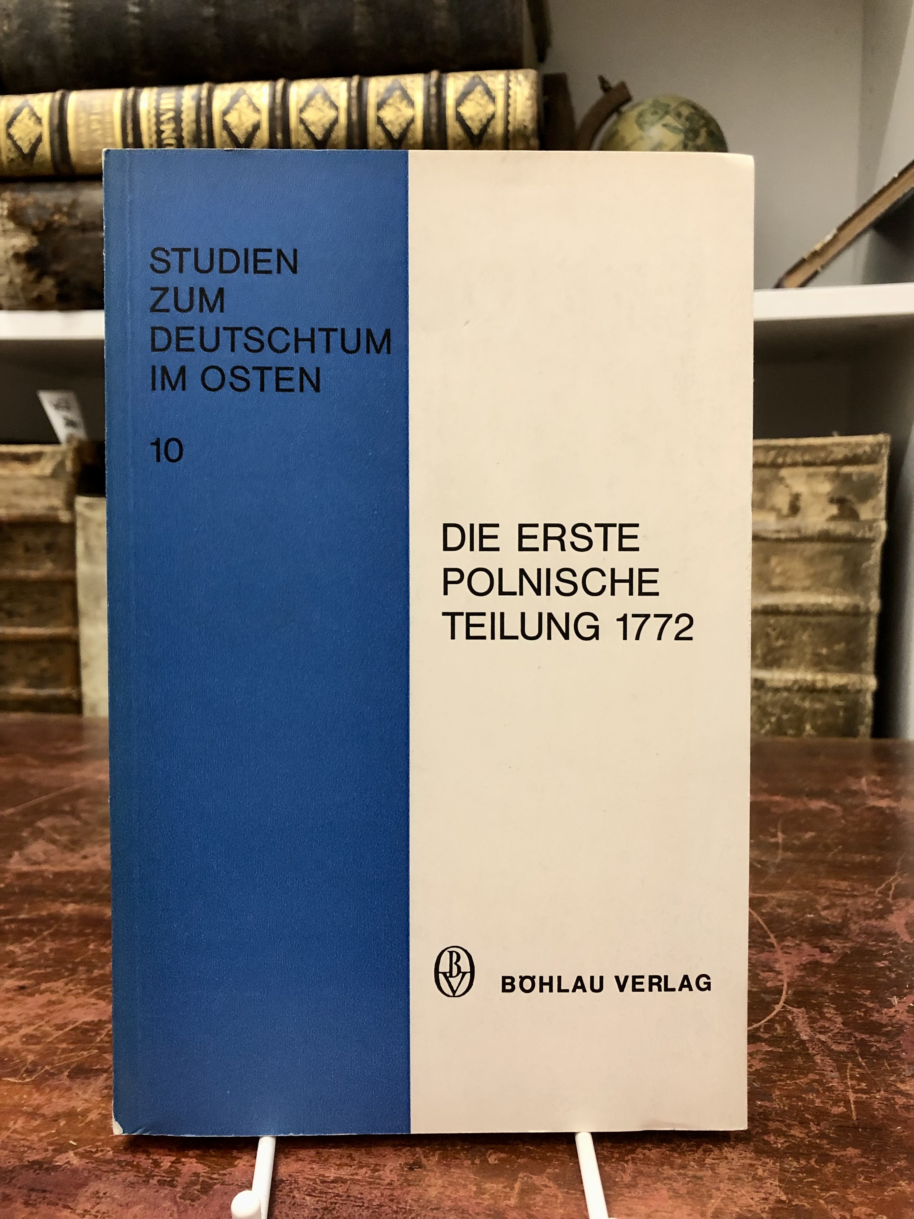 Die erste polnische Teilung 1772. - Kaiser Friedhelm Berthold, Stasiewski Bernhard,