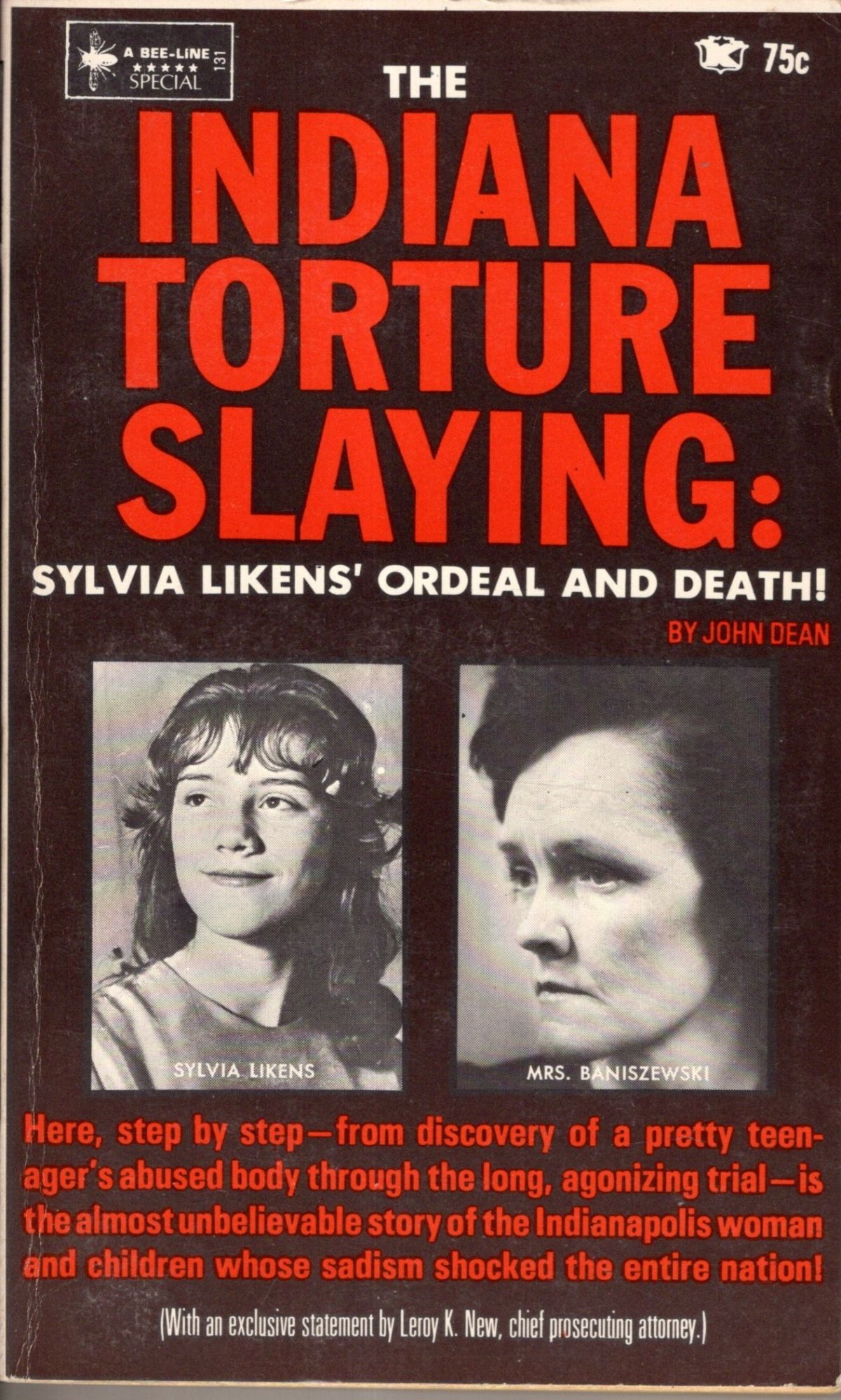 Indiana Torture Slaying Sylvia Likens' Ordeal and Death! de John Dean