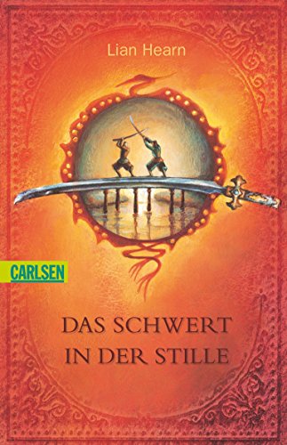 Der Clan der Otori, Band 1: Das Schwert in der Stille: Ausgezeichnet mit dem Deutschen Jugendliteraturpreis 2004, Kategorie Preis der Jugendjury - Lian, Hearn