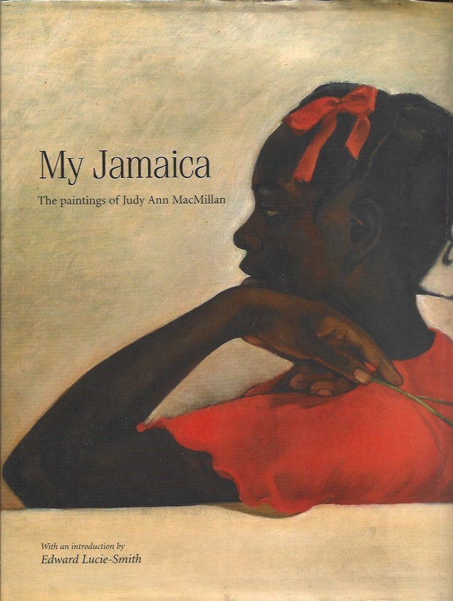 【爆買い！】 My Jamaica. MacMillan by MacMillan Ann Judy of Paintings The アート・デザイン・音楽