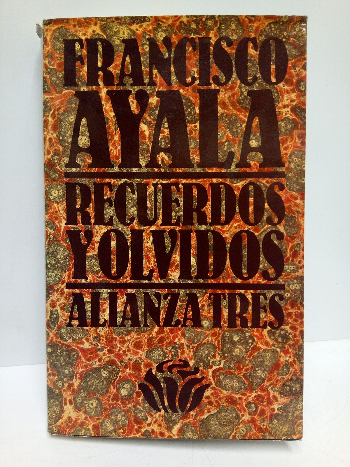 Recuerdos y olvidos - AYALA, Francisco