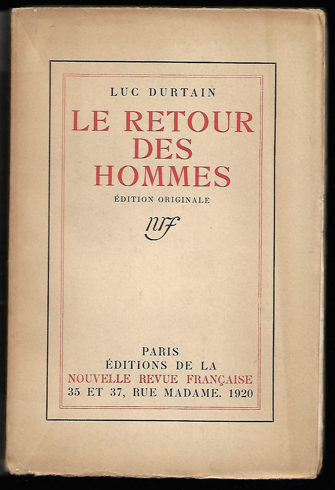 le RETOUR des HOMMES Luc DURTAIN [Bon] [Couverture souple]