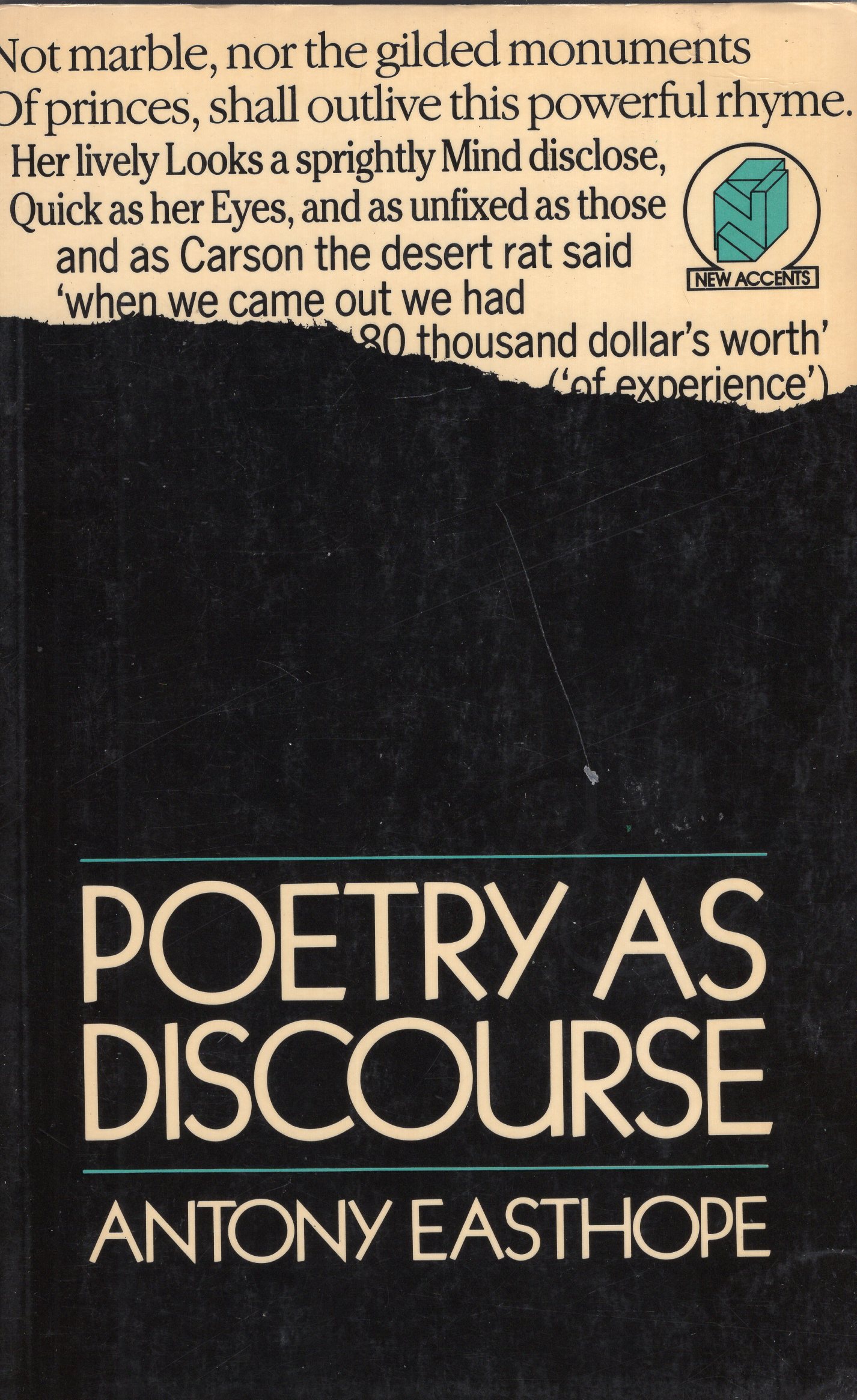 Poetry As Discourse (New Accents series) - Anthony Easthope; Terence Hawkes (series)