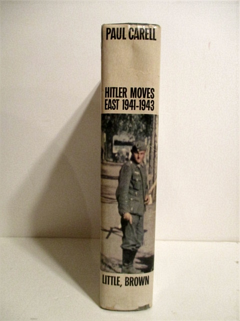 Hitler Moves East 1941-1943 by Paul Carell (1991-08-02