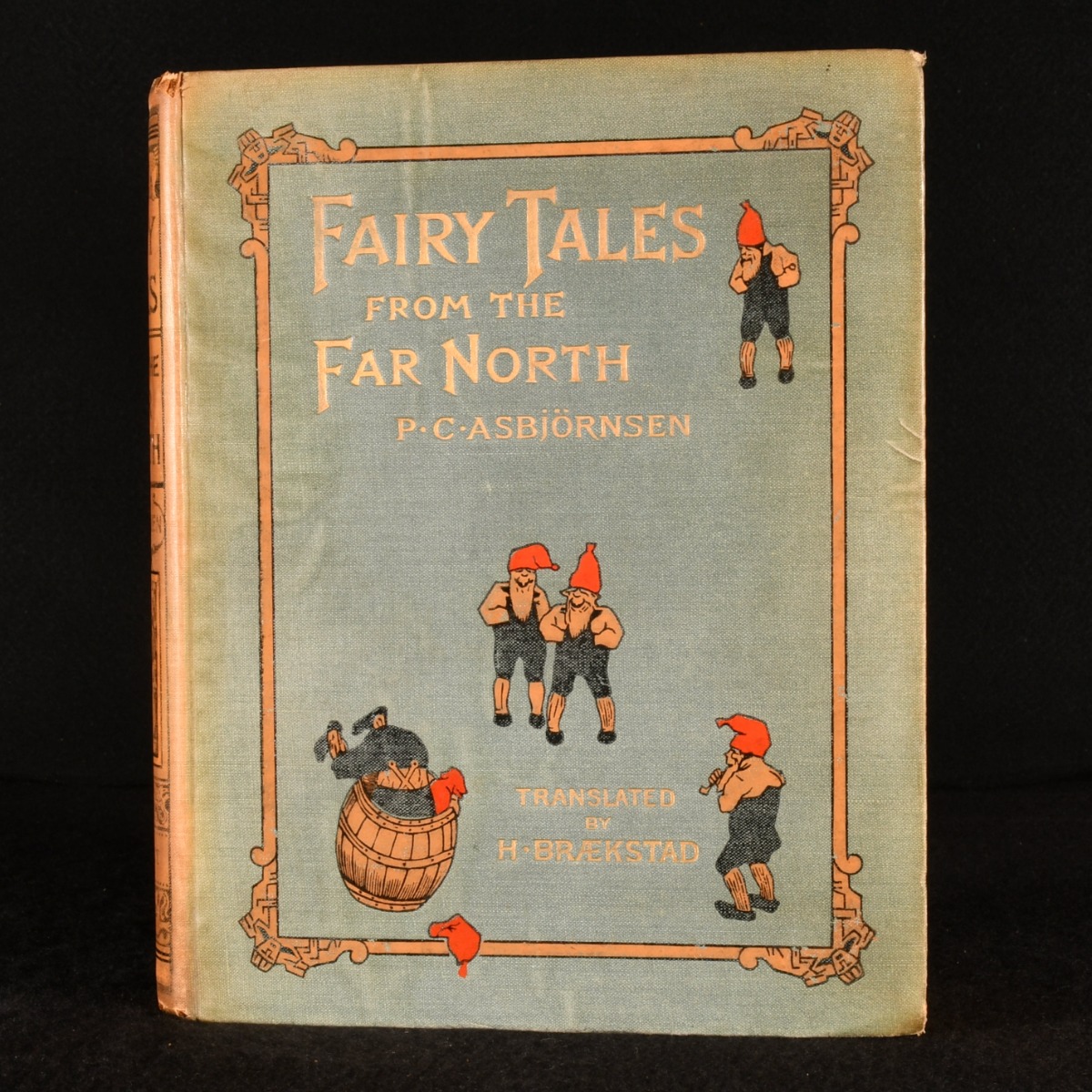 Fairy Tales from the Far North - P. C. Asbjornsen; H. L. Braekstad [trans.]