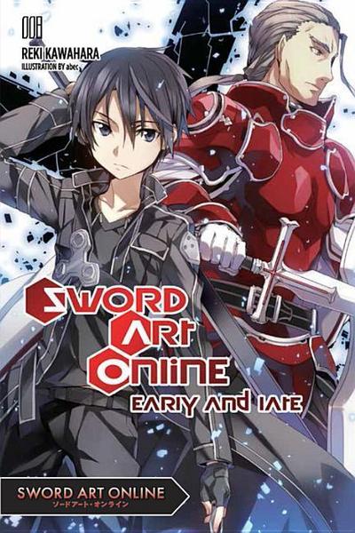 Sword Art Online 8 (light novel) : Early and Late - Reki Kawahara