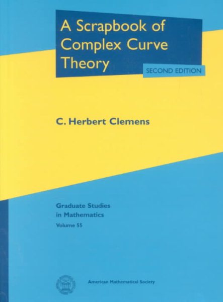 Scrapbook of Complex Curve Theory - Clemens, C. Herbert