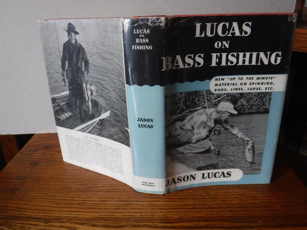 Lucas on Bass Fishing (Revised Edition) by Jason Lucas - Hardcover - Book  Club Edition - 1962 - from Walnut Valley Books/Books by White (SKU: 010834)