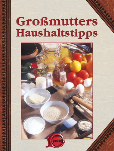 Großmutters Haushaltstipps