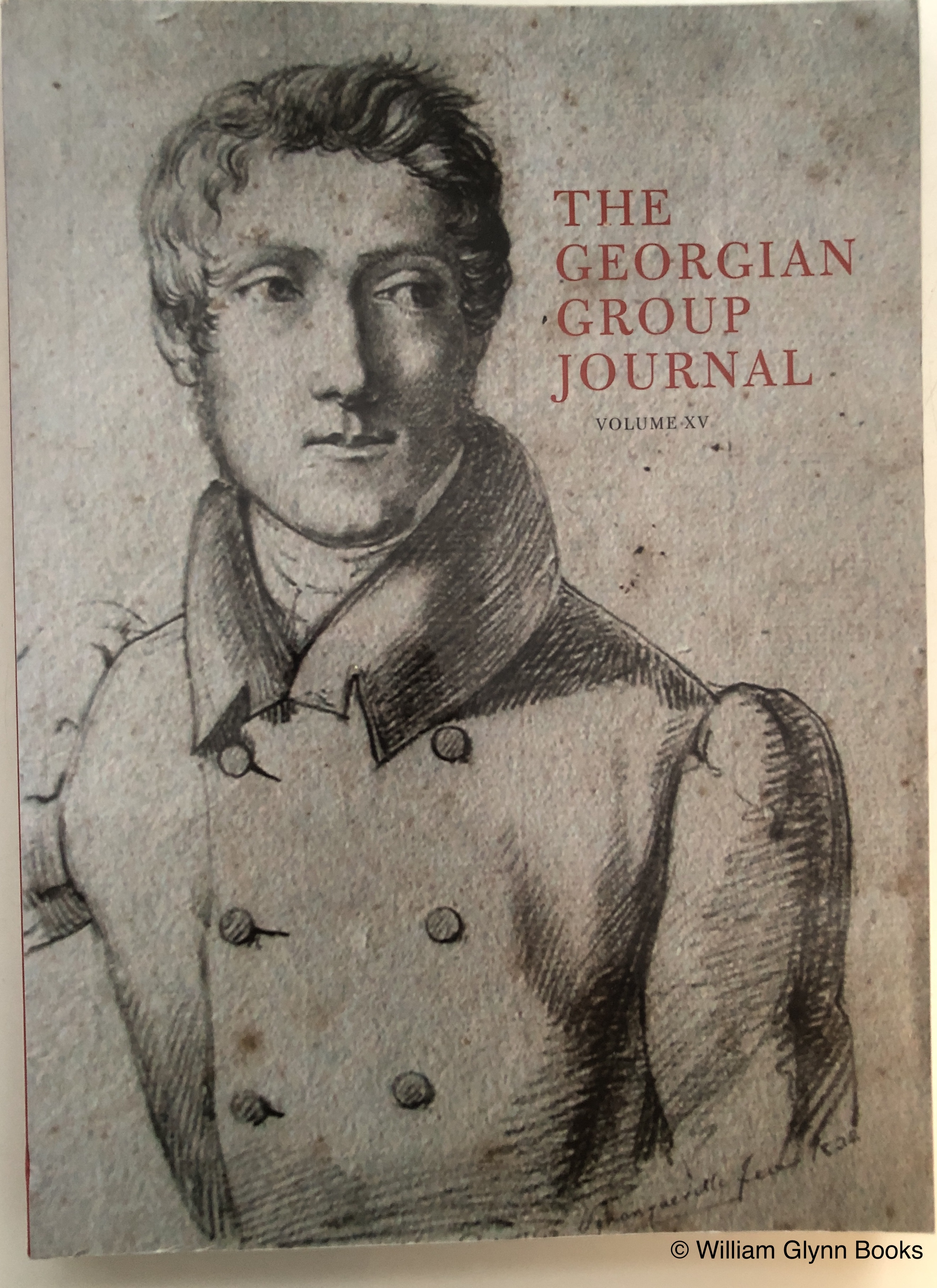 The Georgian Group Journal Volume XV - Hewlings, Richard (ed.)