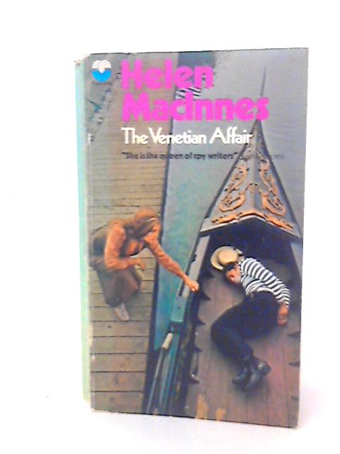 The Venetian Affair - Helen Macinnes