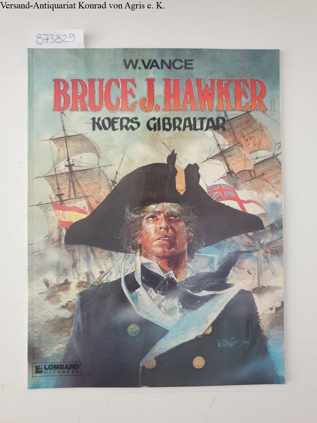 Bruce J. Hawker: Koers Gibraltar: - Vance, William