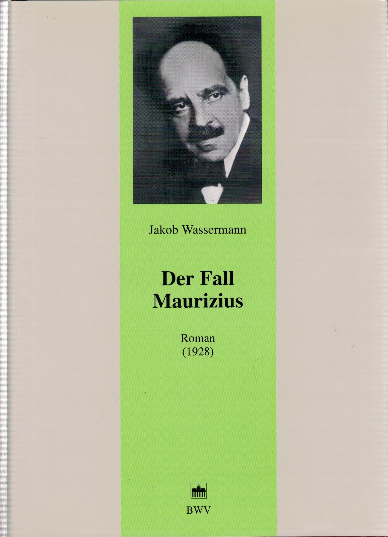 Der Fall Maurizius - Roman (1928) - Wassermann, Jakob