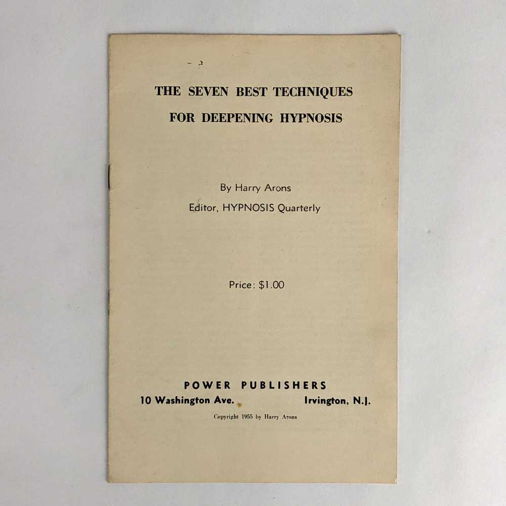 The Seven Best Techniques for Deepening Hypnosis by Harry Arons Near