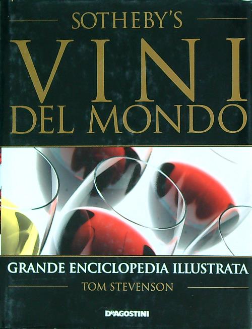 Sotheby'S Vini del Mondo - Stevenson, Tom