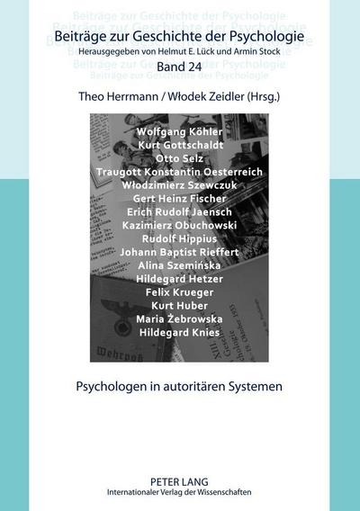 Psychologen in autoritären Systemen - Theo Herrmann