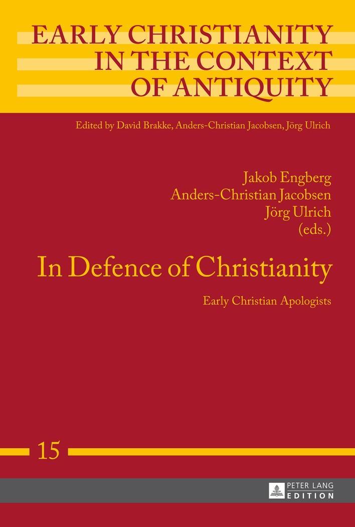 In Defence of Christianity - Engberg, Jakob|Jacobsen, Anders-Christian|Ulrich, Jörg