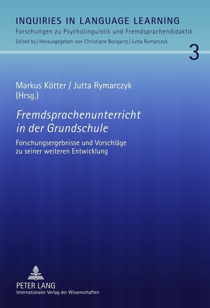 Fremdsprachenunterricht in der Grundschule - KÃ¶tter, Markus|Rymarczyk, Jutta