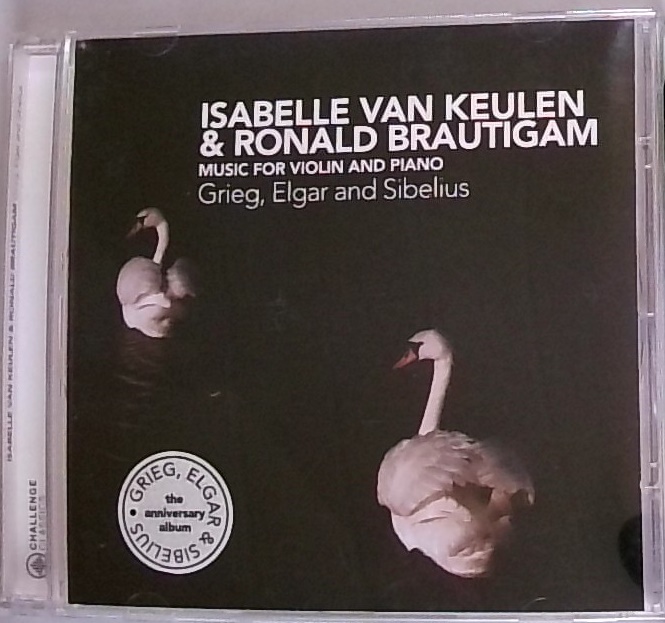 MUSIC FOR VIOLIN & PIANO - ISABELLE, VAN KEULEN & RONALD BRAUTIGAM and / ELGAR / SIBELIUS GRIEG