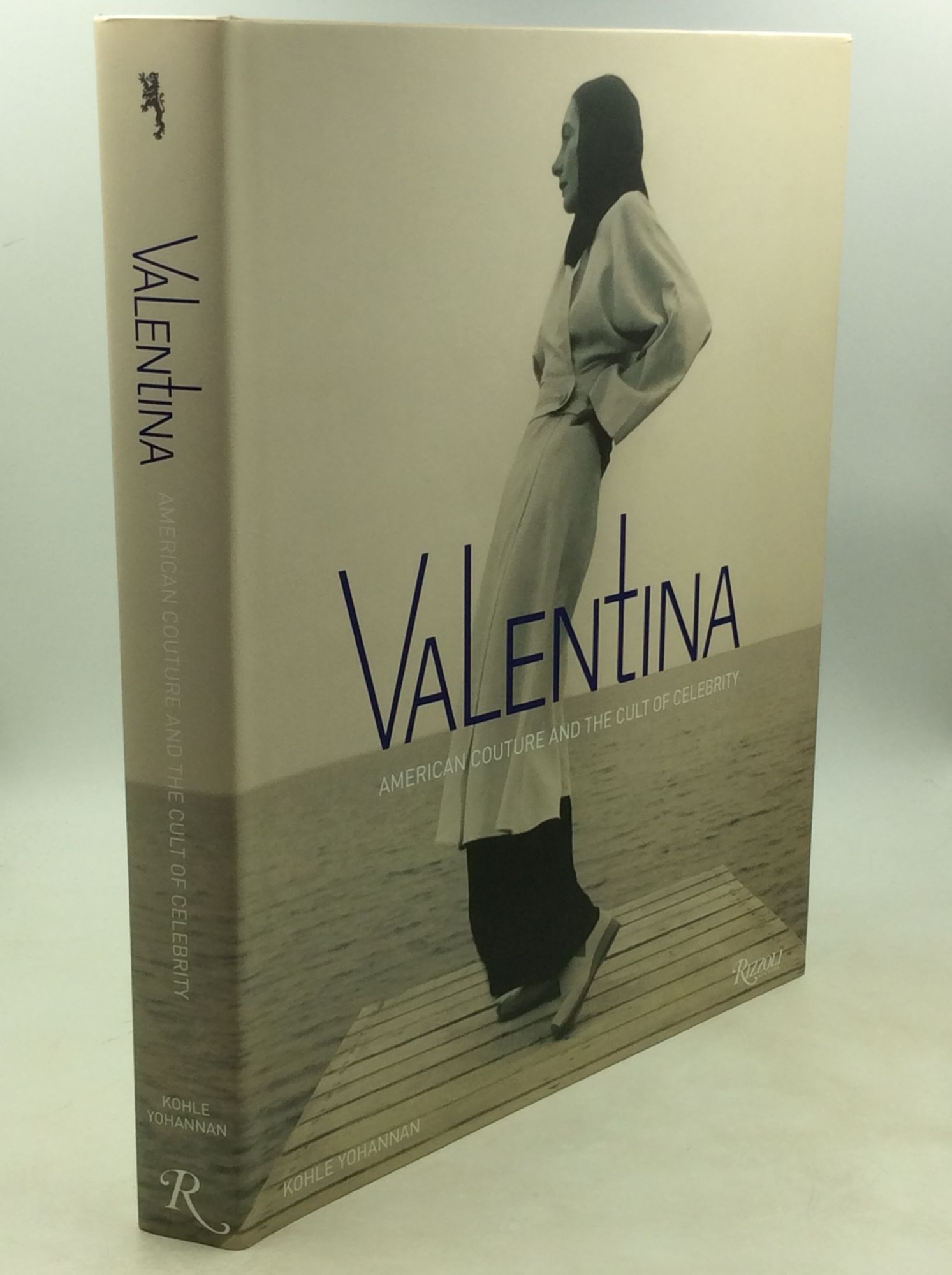 VALENTINA: American Couture and the Cult of Celebrity by Kohle Yohannan ...