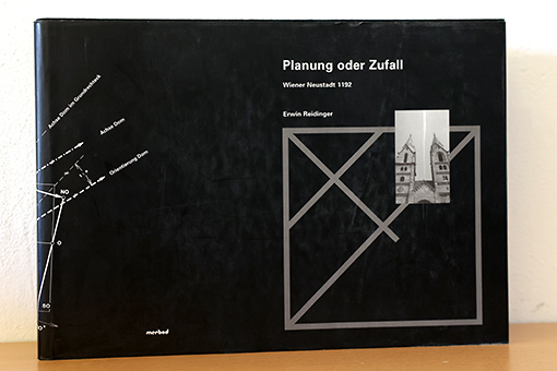 Planung oder Zufall - Wiener Neustadt 1192 - Reidingern, Erwin