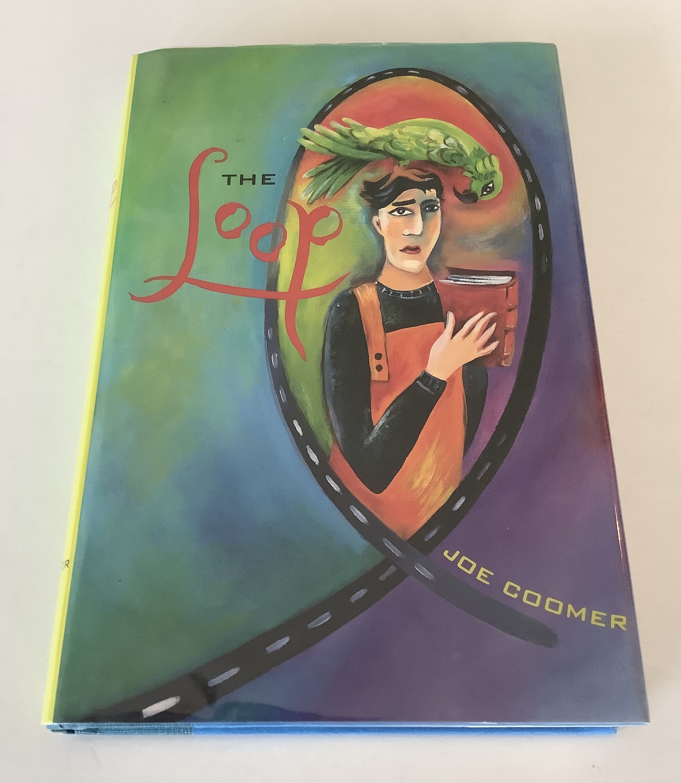 The Loop by Joe Coomer: Fine Hardcover (1992) 1st Edition, Signed by  Author(s)