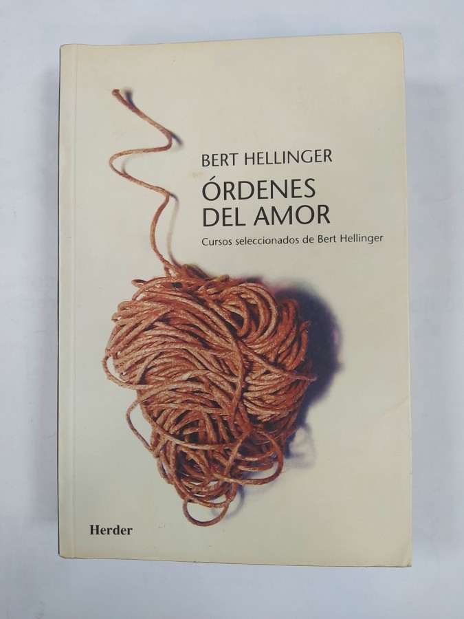 Los órdenes del amor. - Bert Hellinger. TDK743B