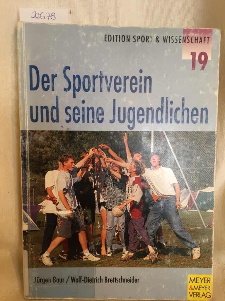 Der Sportverein und seine Jugendlichen. (= Edition Sport & Wissenschaft, Band 19). - Baur, Jürgen und Wolf-Dietrich Brettschneider