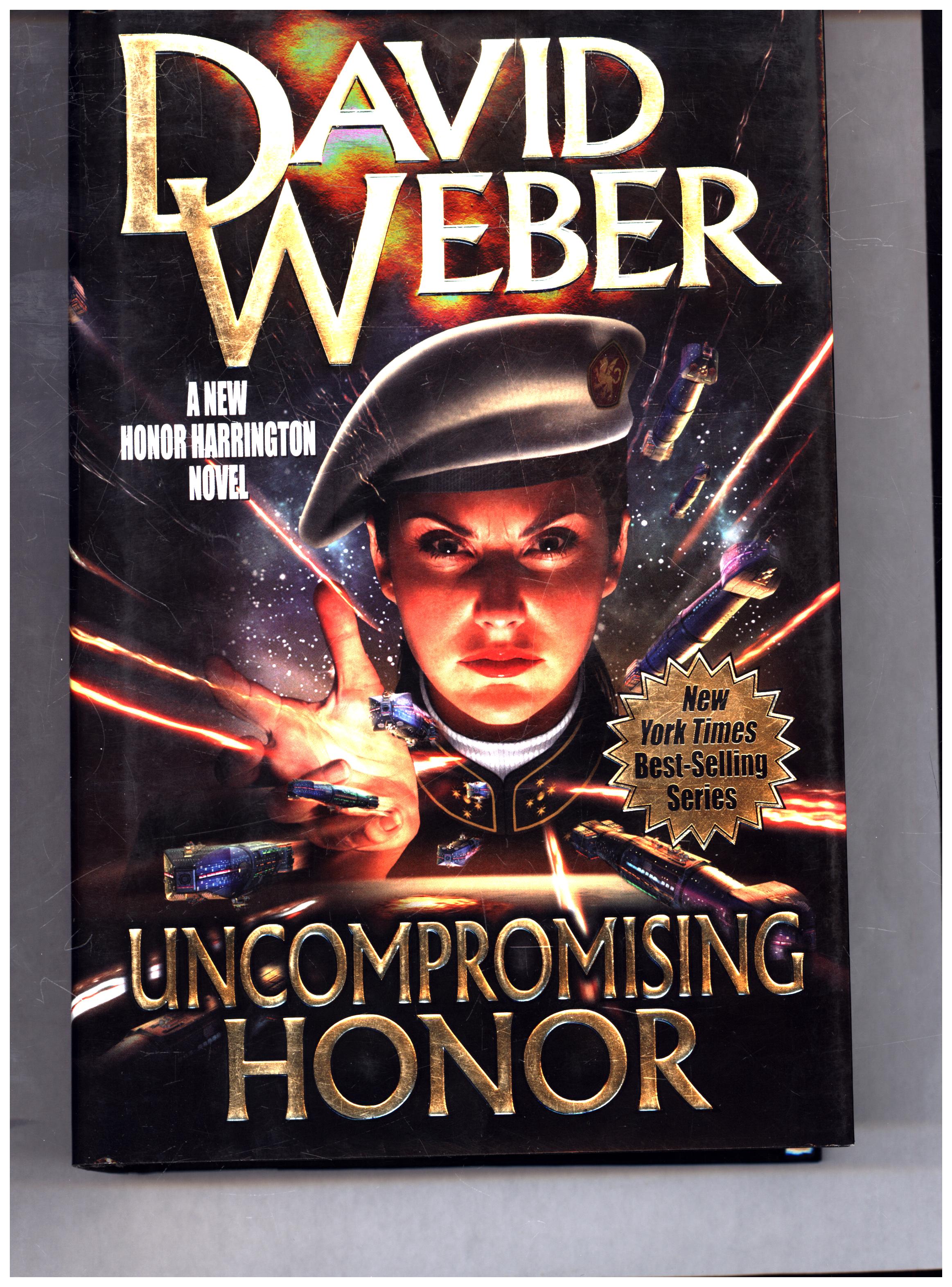 Uncompromising Honor - Weber, David