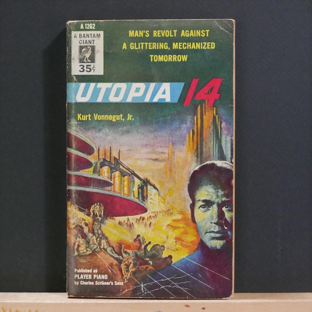 Utopia 14 (Player Piano) - Vonnegut, Kurt