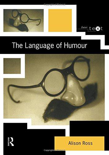 The Language of Humour (Intertext) - Ross, Alison