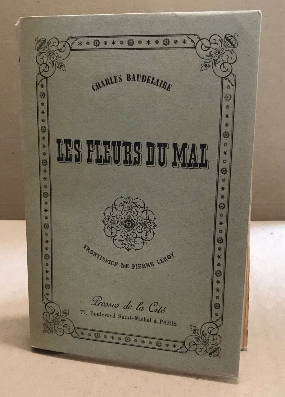 Les fleurs du mal / frontispice gravé sur cuivre de Pierre leroy ...