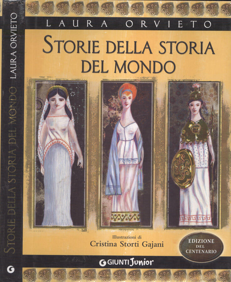 Storie della storia del mondo - Laura Orvieto