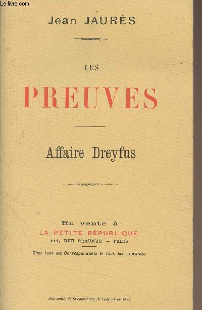 Les preuves - Affaire Dreyfus - Jaurès Jean