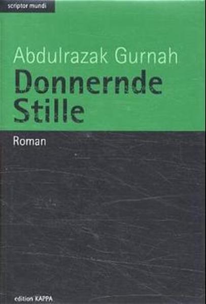 Donnernde Stille - Gurnah, Abdulrazak und Helmuth A Niederle