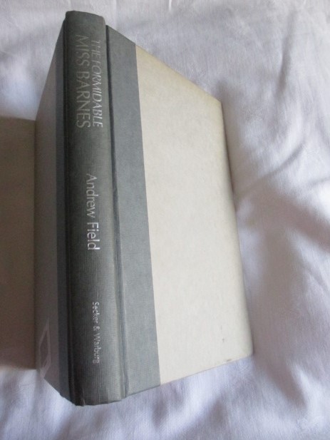 Formidable Miss Barnes: Life of Djuna Barnes - Field, Andrew
