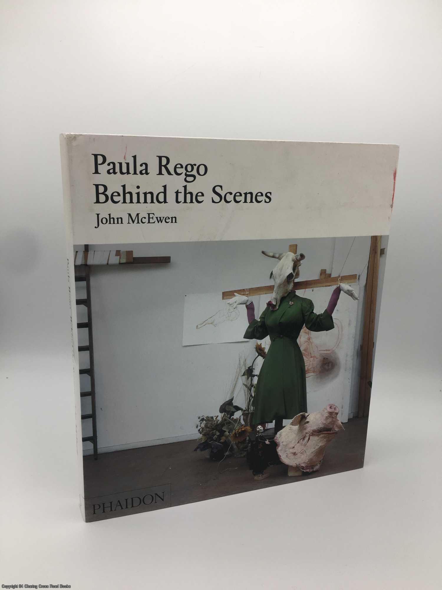 Paula Rego: Behind the Scenes by McEwen, John: Near Fine Hardcover ...
