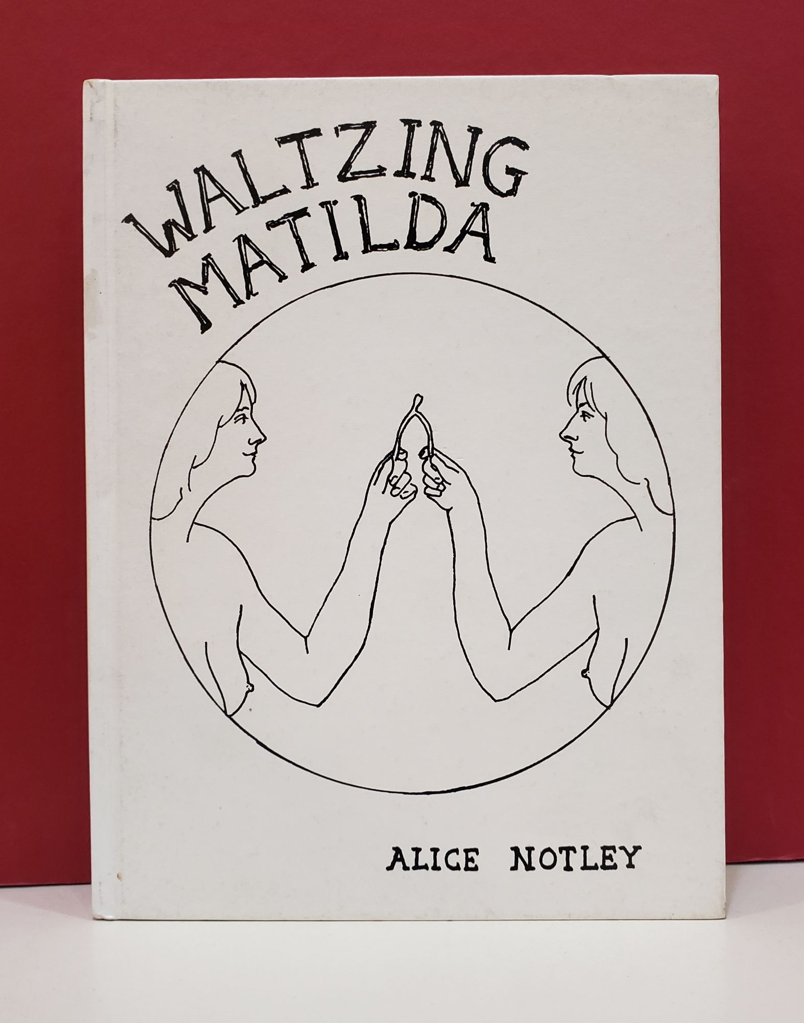 Waltzing Matilda - Alice Notley