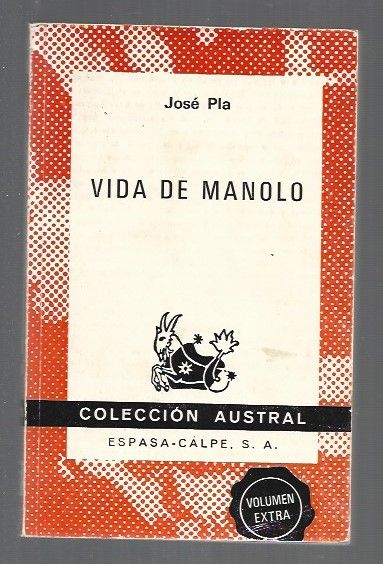 VIDA DE MANOLO - PLA, JOSEP