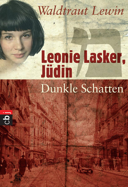 Leonie Lasker, Jüdin - Dunkle Schatten - Lewin, Waldtraut