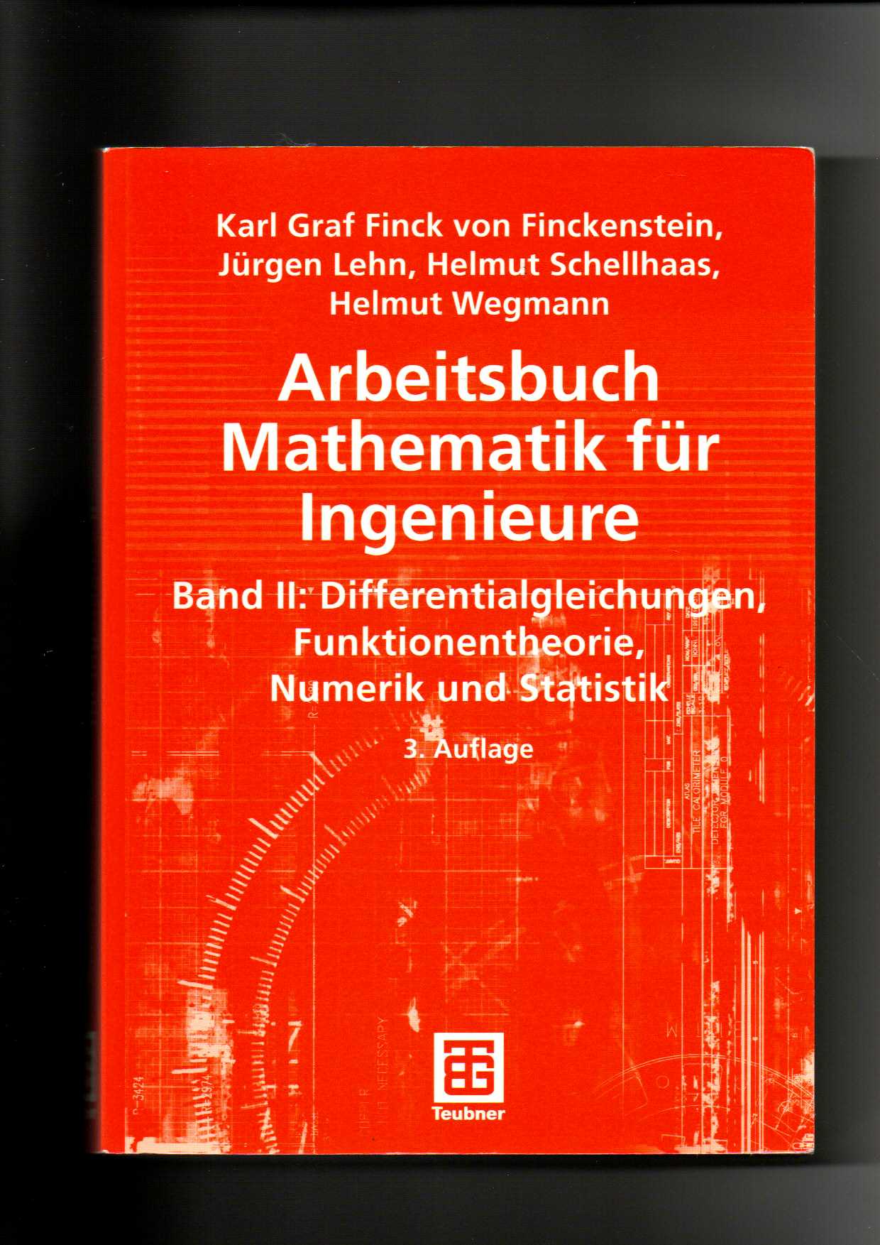 Finckenstein, Arbeitsbuch Mathematik für Ingenieure II 2 - Differentialgleichungen, Funktionentheorie, Numerik und Statistik / 3. Auflage - Finck von Finckenstein, Karl