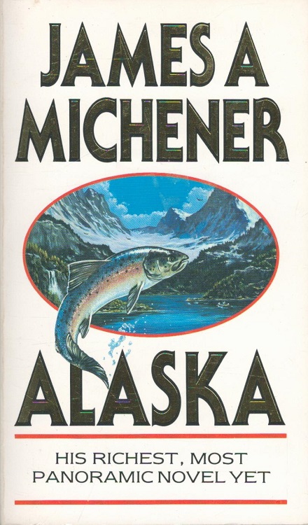 Alaska (English) - Michener, James